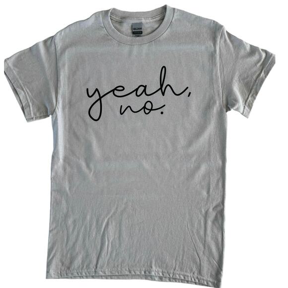 “Yeah, no." Ice Gray Small Women's T-Shirt Short Sleeve - Picture 2 of 6